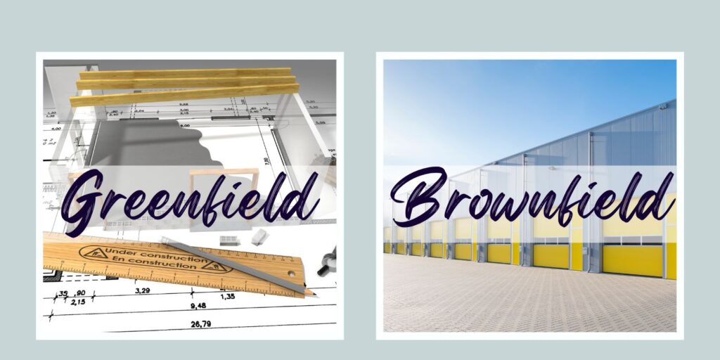 greenfield and brownfield